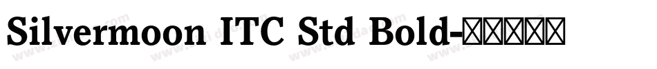 Silvermoon ITC Std Bold字体转换